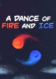 冰  与  火  之  舞