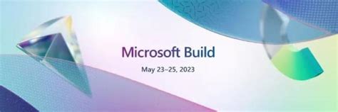 微软第35届开发者大会
