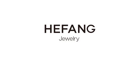 hefang jewelry珠宝是什么档次