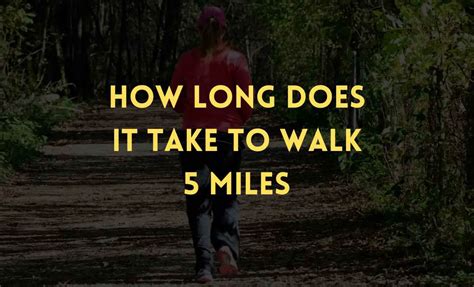 how long does it take to walk